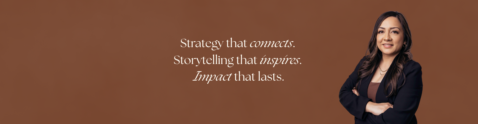 Banner image with photo of Ambriss, that says: "Strategy that connects. Storytelling that inspires. Impact that lasts."